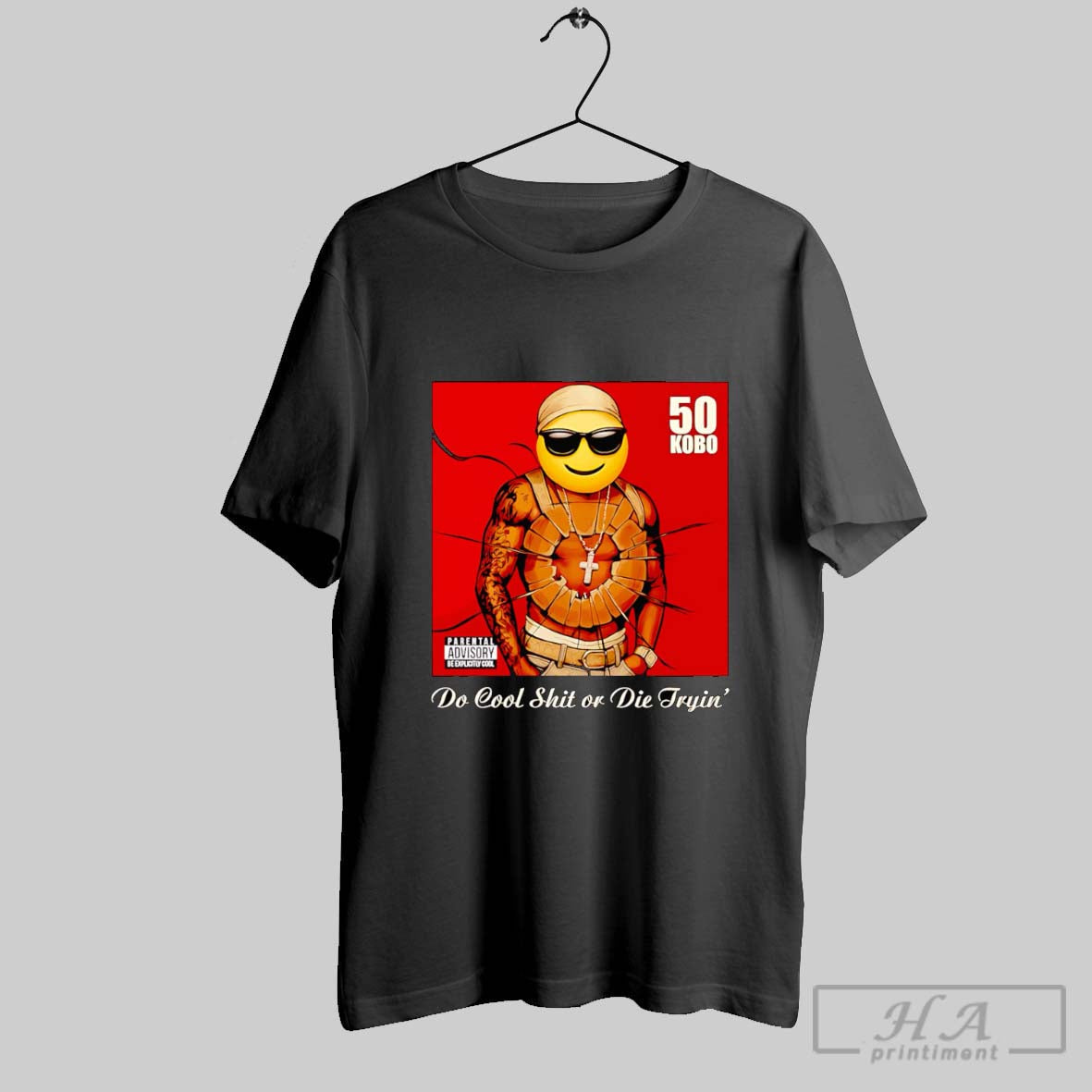 50 Kobo Do Cool Shit Or Die Tryin Shirt Sweater Longsleeve And V Neck
