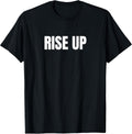 Motivational Rise Up Minimalists Simple T-Shirt