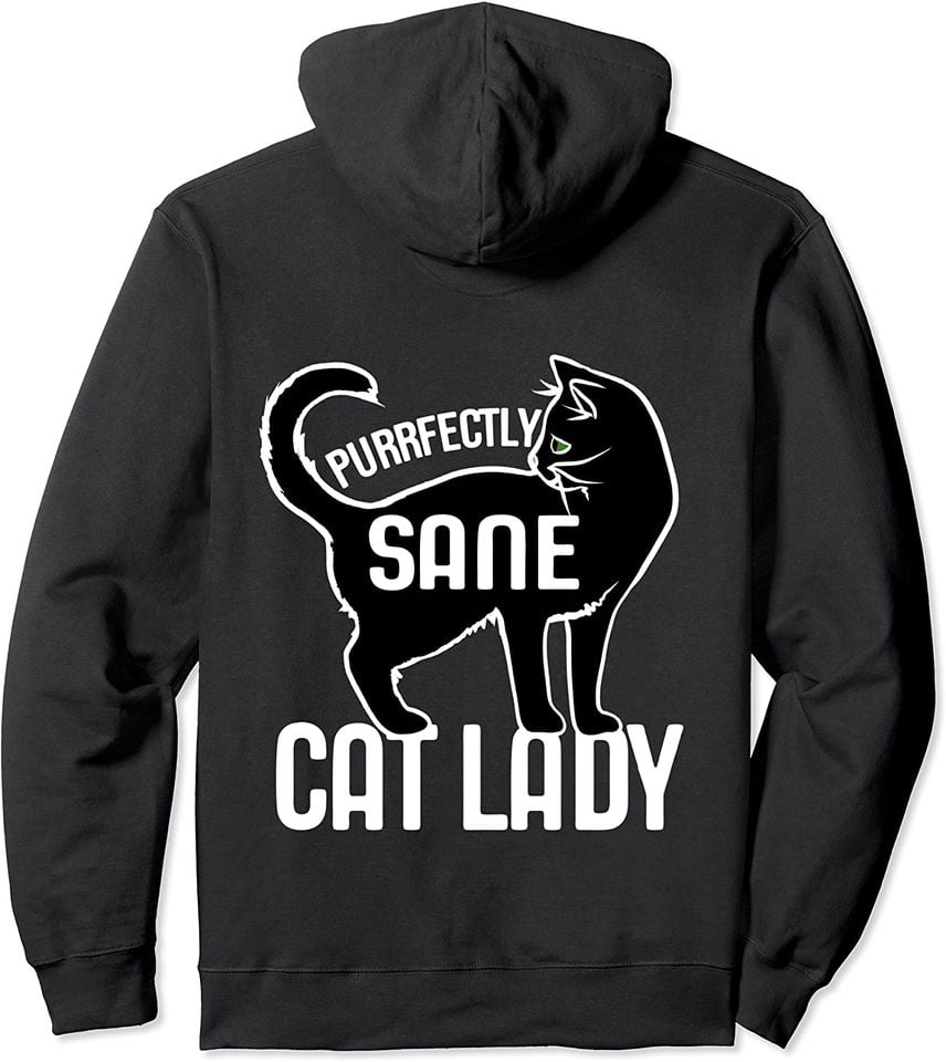 Purrfectly sane cat lady Pullover