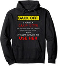 Sisters Back Off I have a Crazy Sister