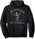 When You're Dead Inside But It's Christmas Season skateboard Pullover