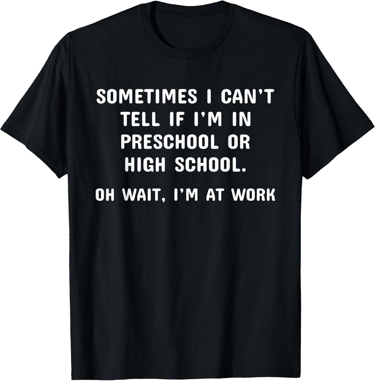 Funny Work Office Workplace Sarcastic Fun Saying T-Shirt