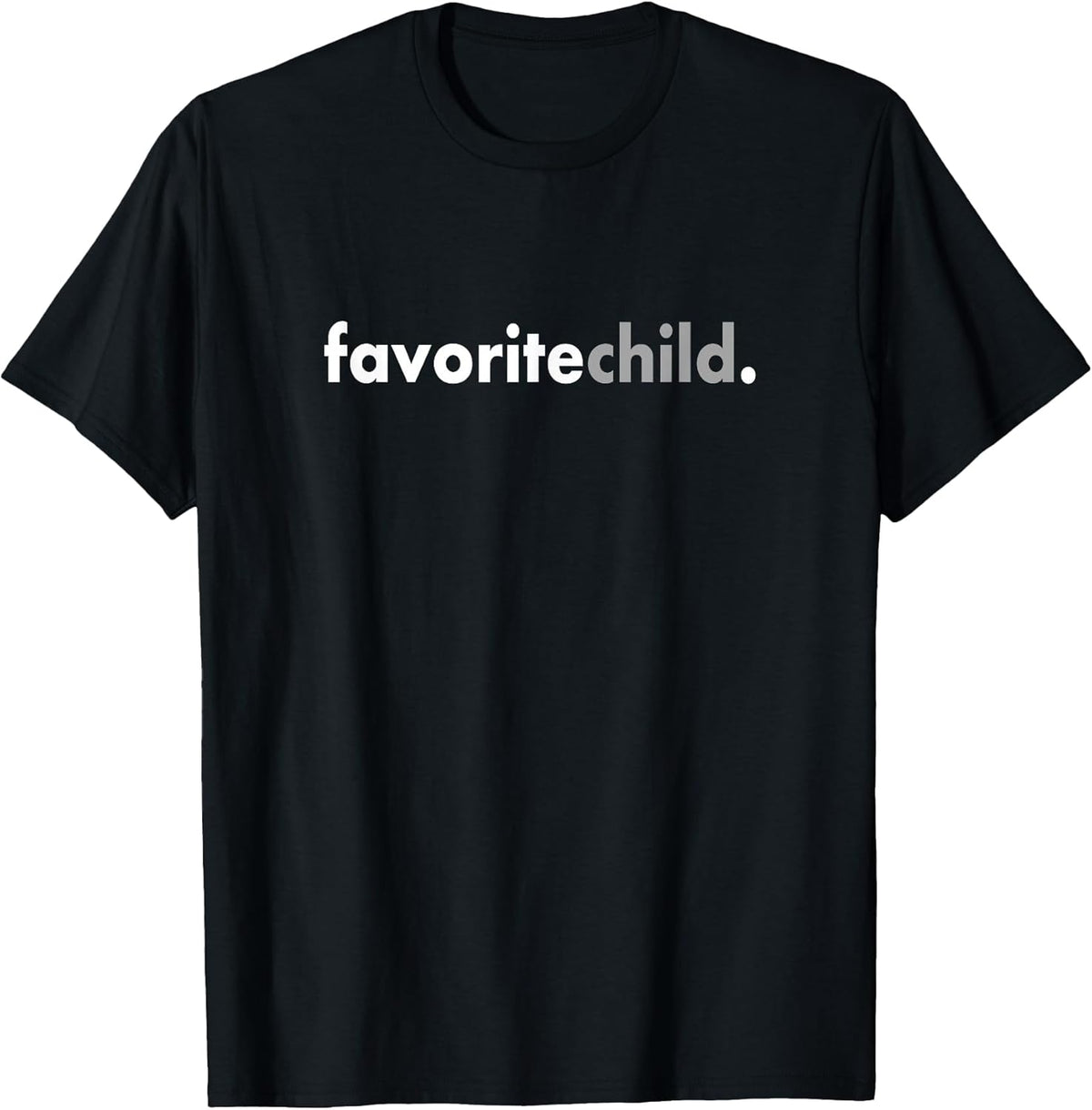 Simple Minimalist Favorite Child Gift Apparel
