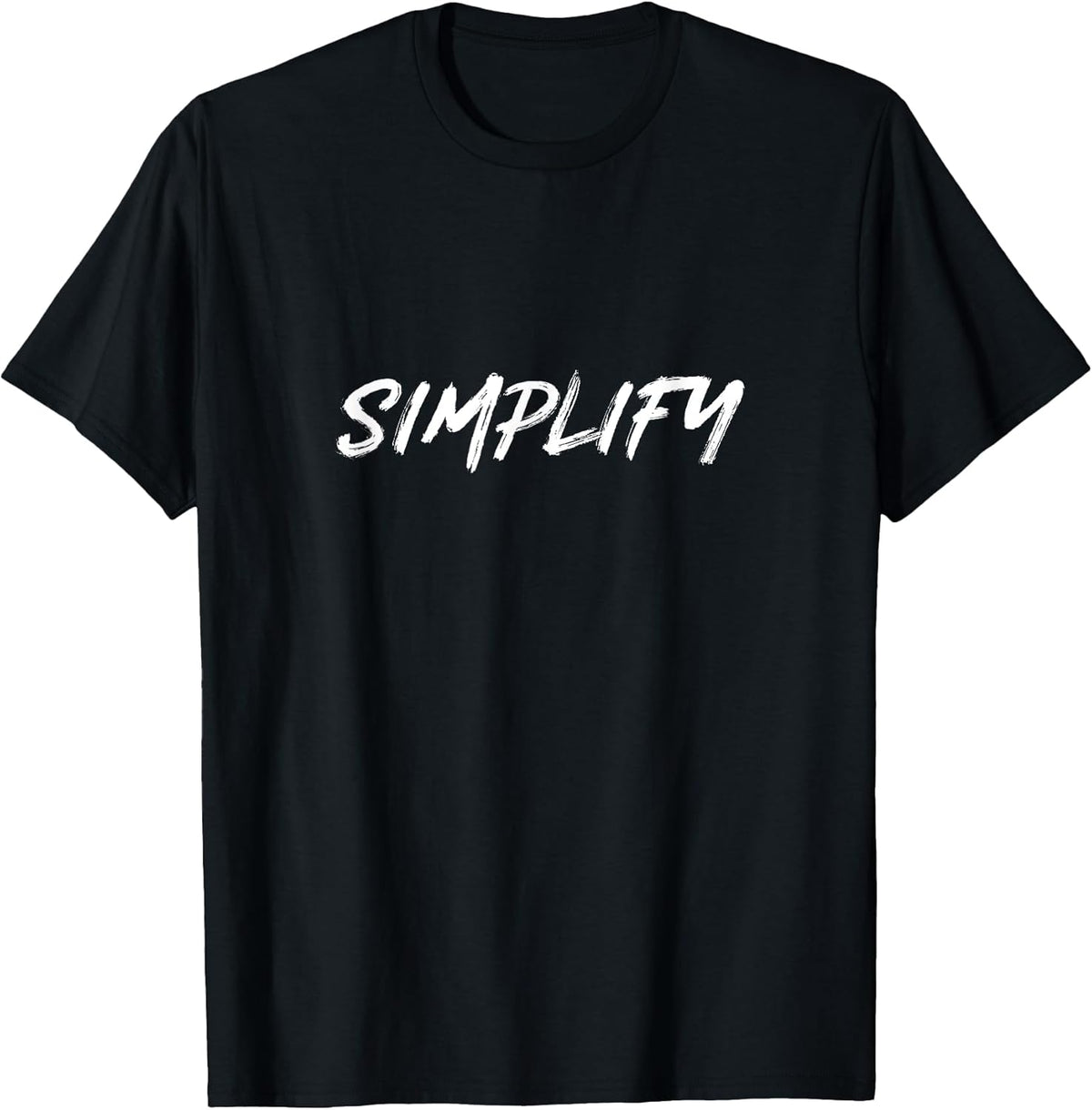 Simplify and Declutter your Life Minimalist Simple T-Shirt