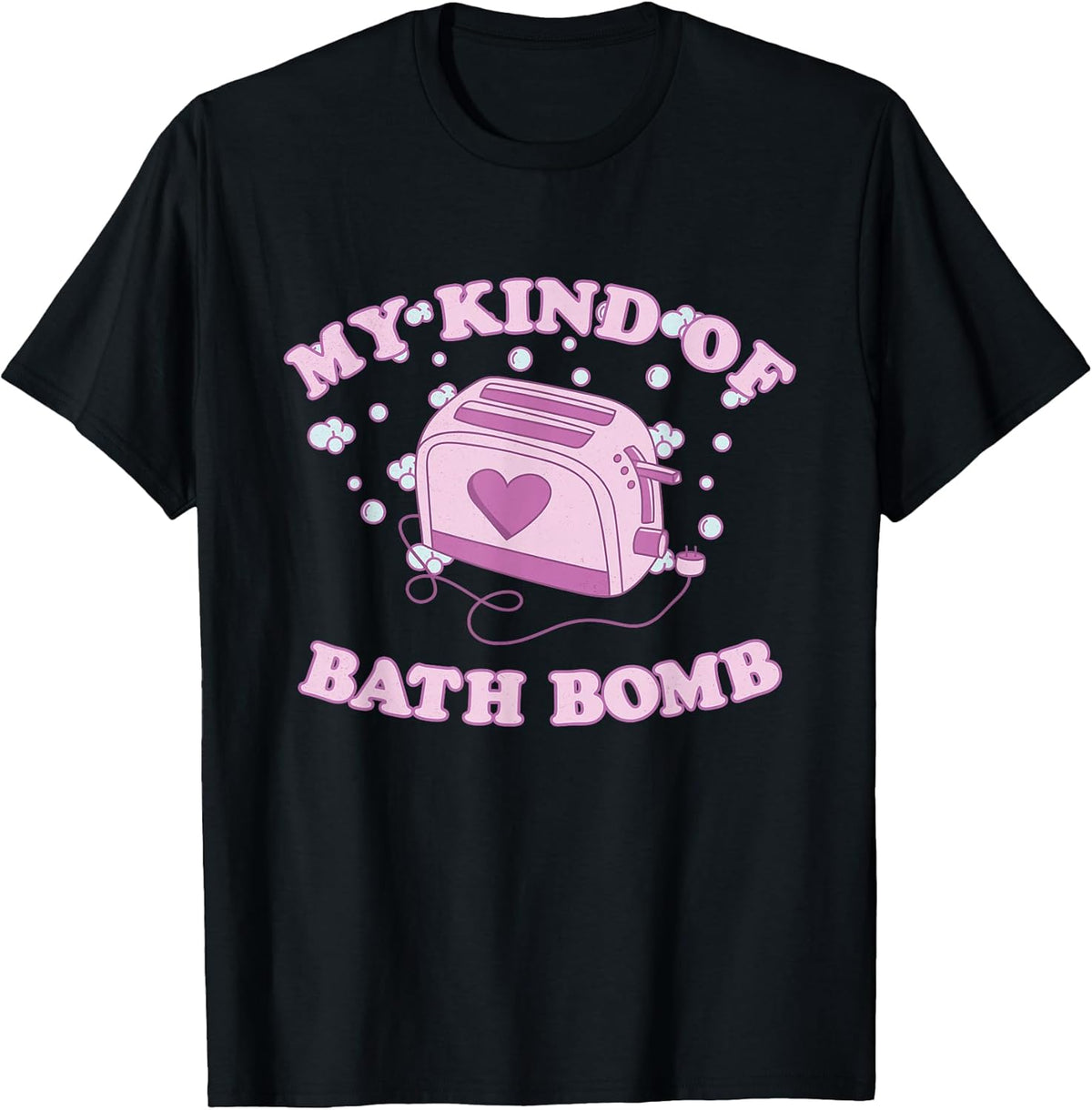Nu Goth Dark Humour Goth Aesthetic My Kind of Bath Bomb T-Shirt