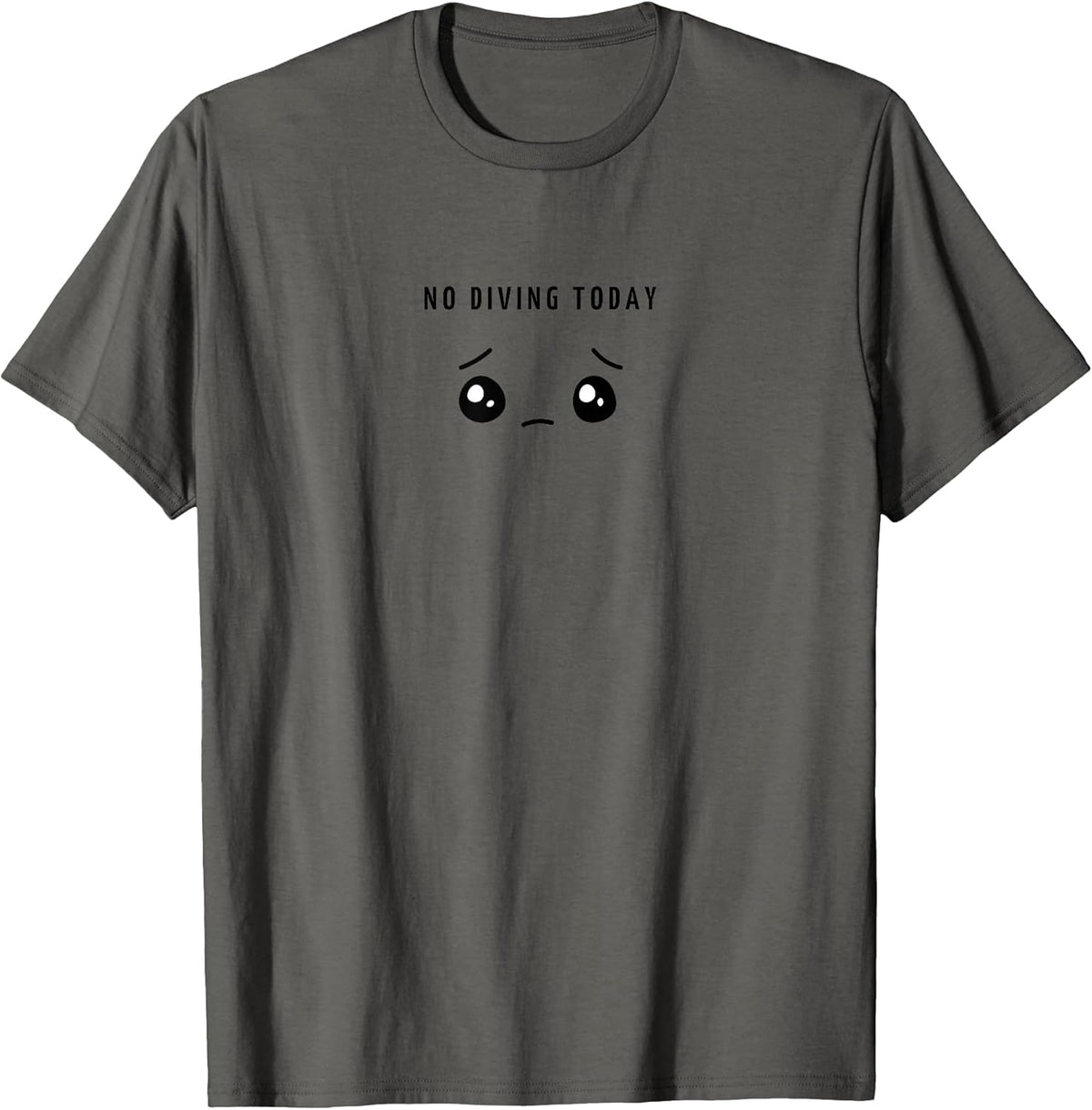 No Diving Today - Minimalist Sad Face Diving Lover T-Shirt