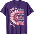 When God Made Me He Grinned Said This'll Be Fun Sarcastic T-Shirt