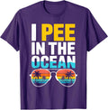 Funny Sarcastic Beach Humor Vacation Joke I Pee in The Ocean T-Shirt