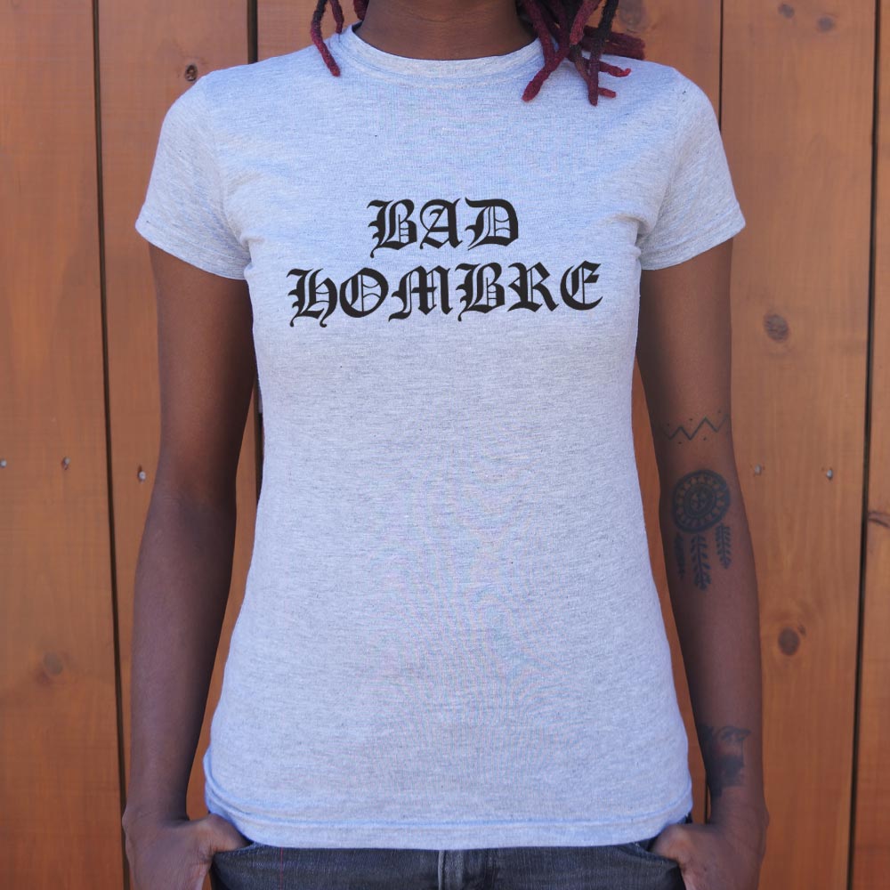 Bad Hombre
