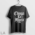 Chinga La Migra T Shirts