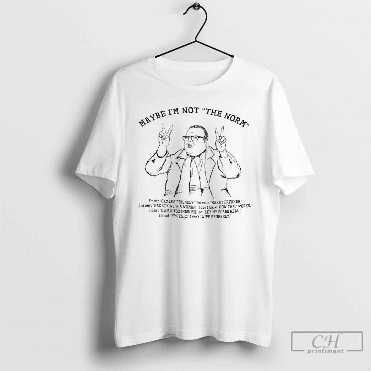 Classic Chris Farley Maybe Im Not The Norm Im Not Camera Friendly Tee T Shirts