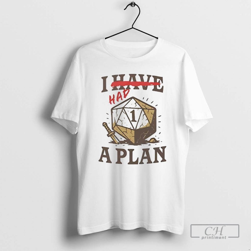 Classic D20 I Had A Plan Shirt Sweater