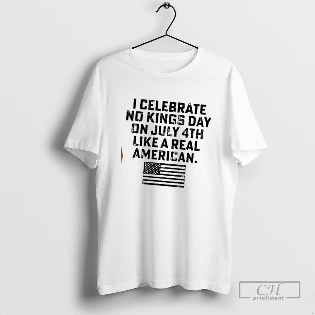 Classic I Celebrate No Kings Day On July 4th Like A Real American Shirt Sweater