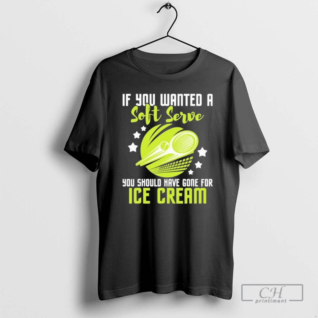Classic If You Wanted A You Should Have Gone For Ice Cream Shirt Sweater