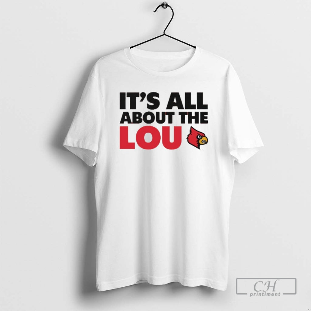 Classic Its All About The Lou Louisville Cardinals Shirt Sweater