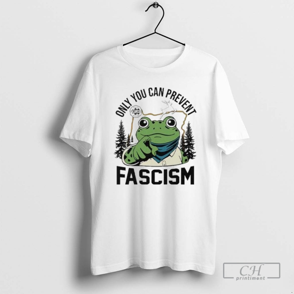 Classic Only You Can Prevent Fascism Portland Frog Protest Shirt Sweater