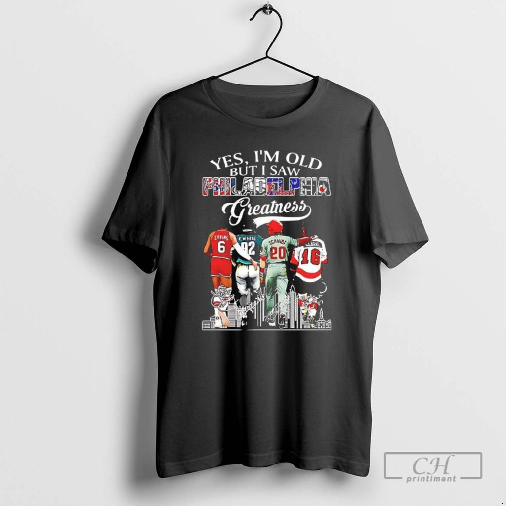 Classic Premium Yes Im Old But I Saw Philadelphia Greatness Signatures Shirt Sweater