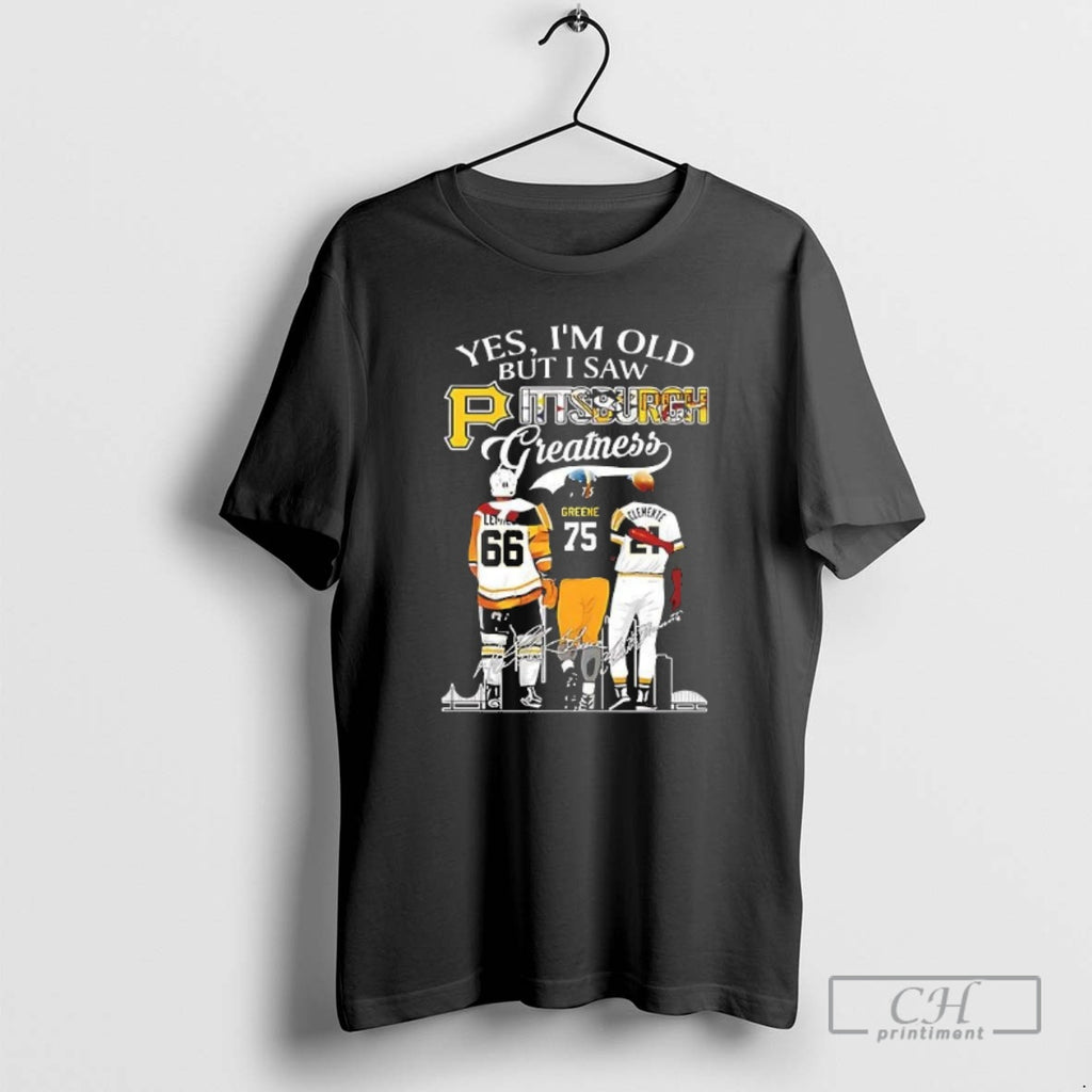 Classic Premium Yes Im Old But I Saw Pittsburgh Greatness Signatures Shirt Sweater