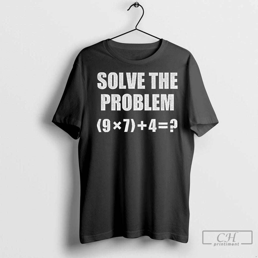 Classic Solve The Problem 67 Meme