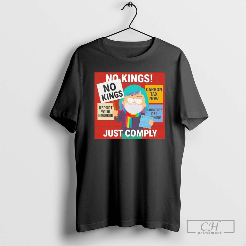 Classic South Park No Kings Just Comply Shirt Sweater