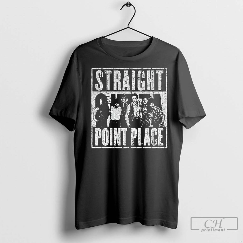 Classic Straight Outta Point Place