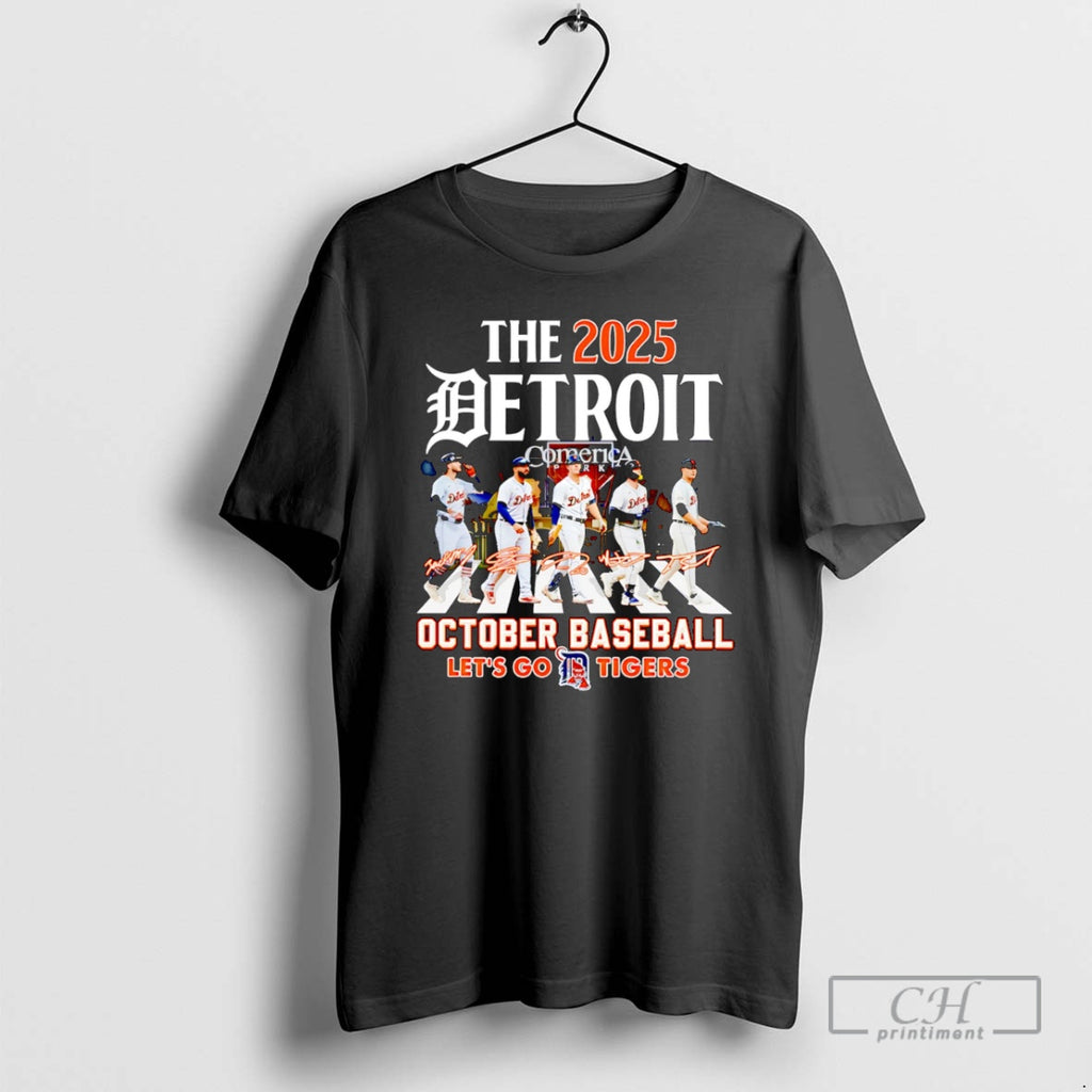 Classic The 2025 Detroit October Baseball Lets Go Tigers Shirt Sweater
