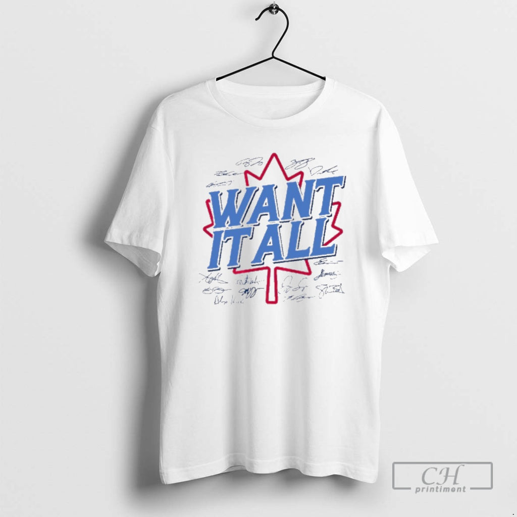 Classic Toronto Blue Jays Mlb Want It All Shirt Sweater