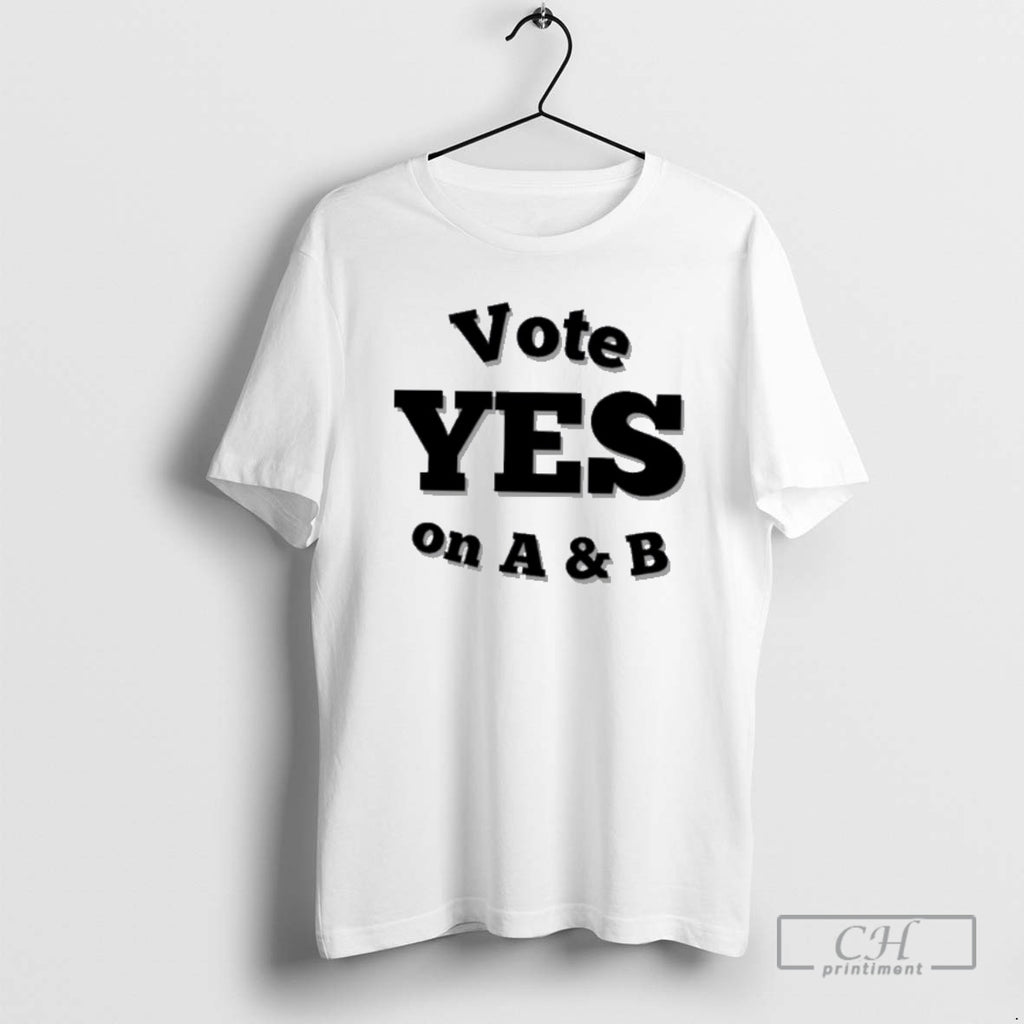 Classic Vote Yes On A B Shirt Sweater