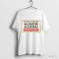 Department Of Corrections Alligator Alcatraz Restricted Area T Shirt