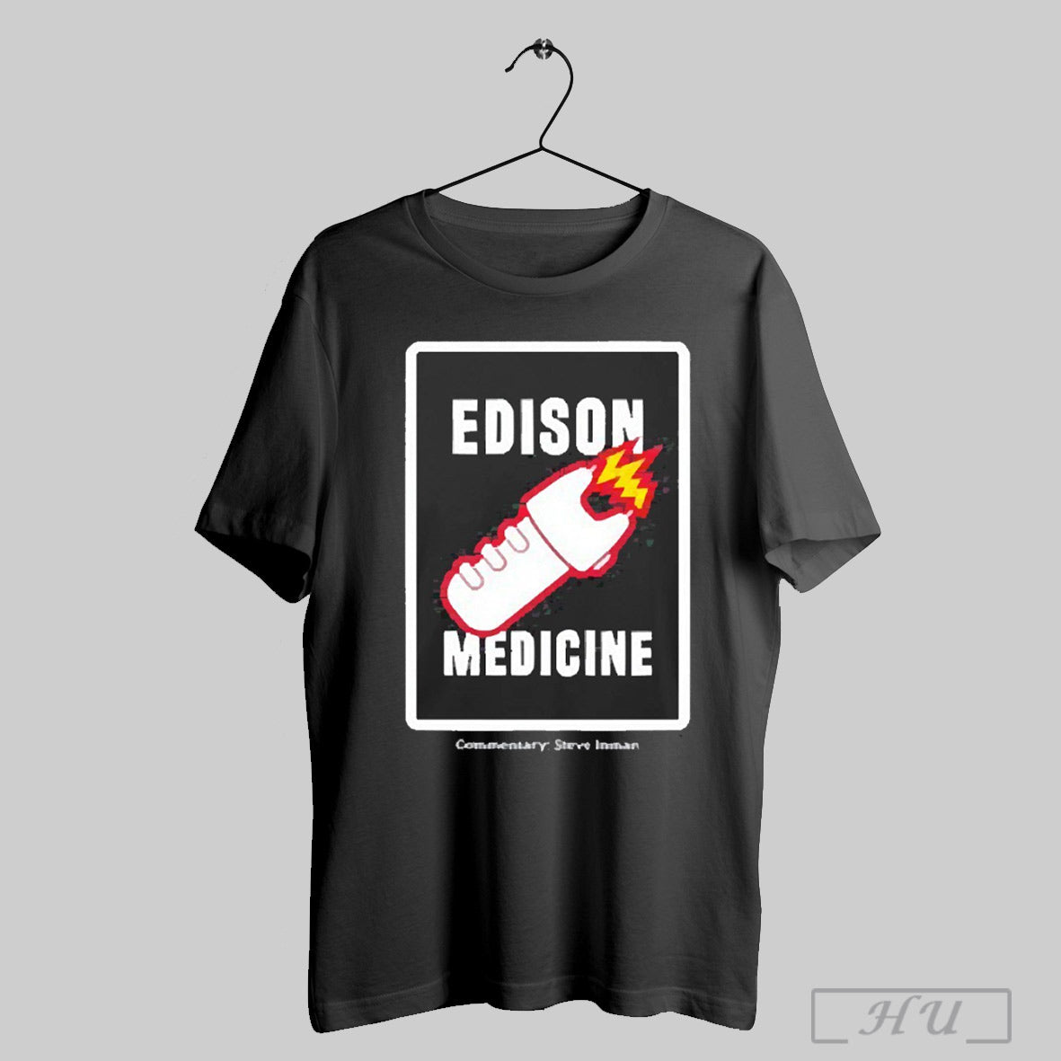 Edison Medicine Commentary Steve Inman Tee T Shirt