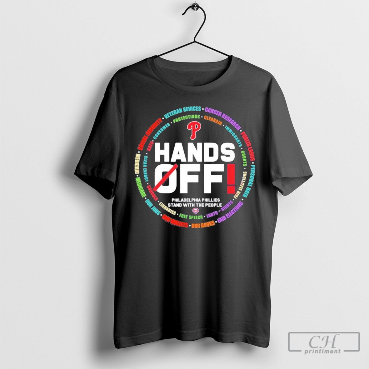 Hands Off Philadelphia Phillies Stand With The People Tee Shirt