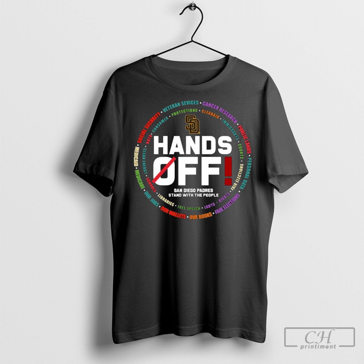 Hands Off San Diego Padres Stand With The People Tee Shirt