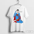 I Am Having A Super Panic Attack Tee Shirt