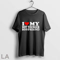 I Love My Hot Younger Boyfriend T Shirts