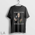 Klaus Schwab You Will Own Nothing And You Will Be Happy T Shirts