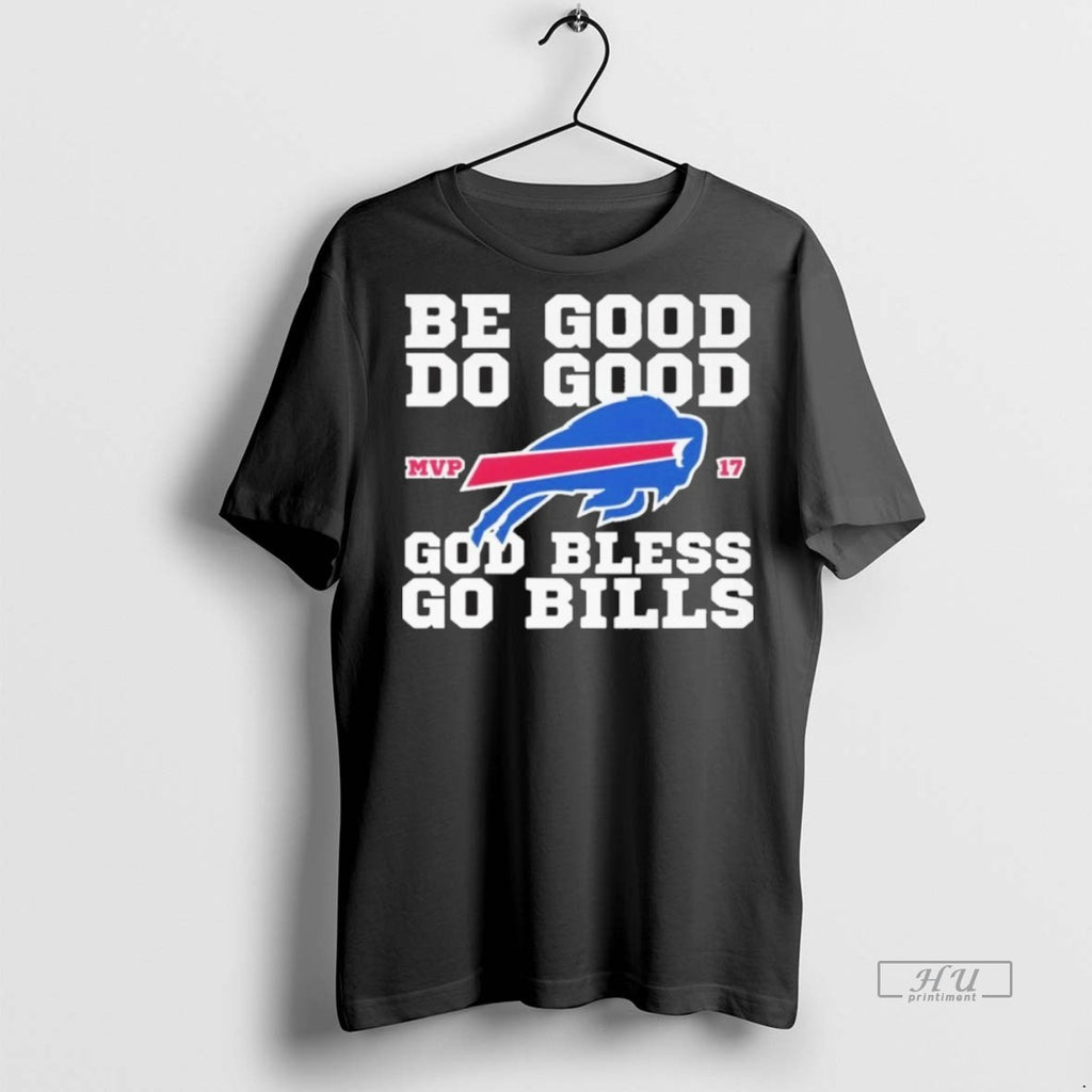 Limited Edition Be Good Do Good Mvp Bills Tee Shirt Sweater