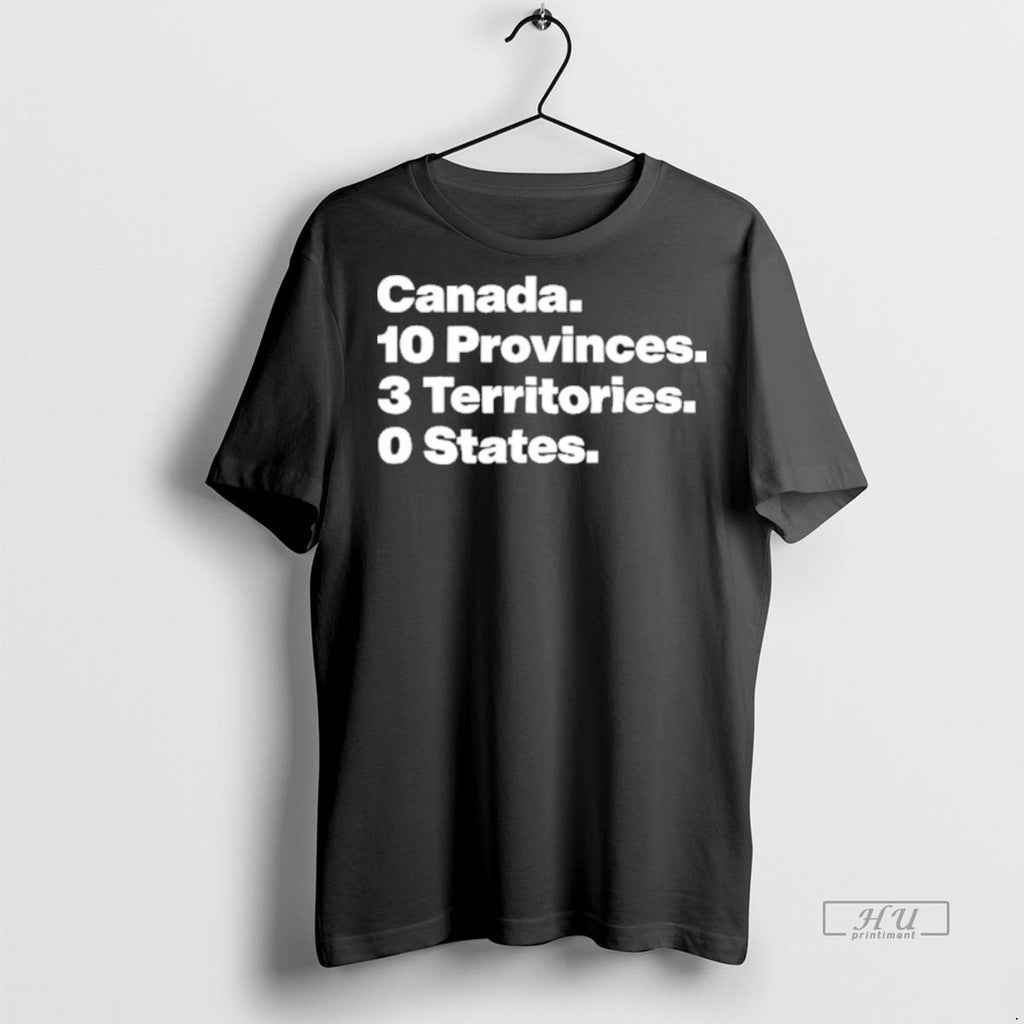 Limited Edition Canadian 10 Province 3 Territories 0 State Tee Shirt Sweater