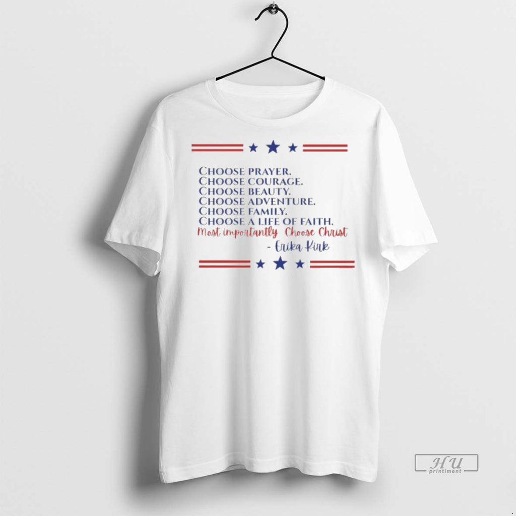 Limited Edition Choose Player Choose Courage Cocobeauty Choose Christ Erika Kirk Tee Shirt Sweater