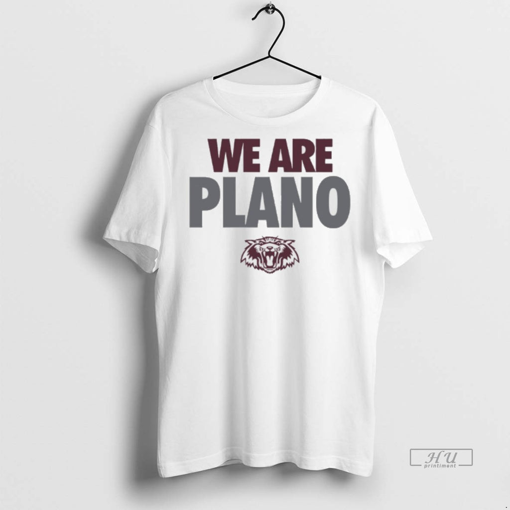 Limited Edition Plano Senior High School Wildcats We Are Plano Tee Shirt Sweater