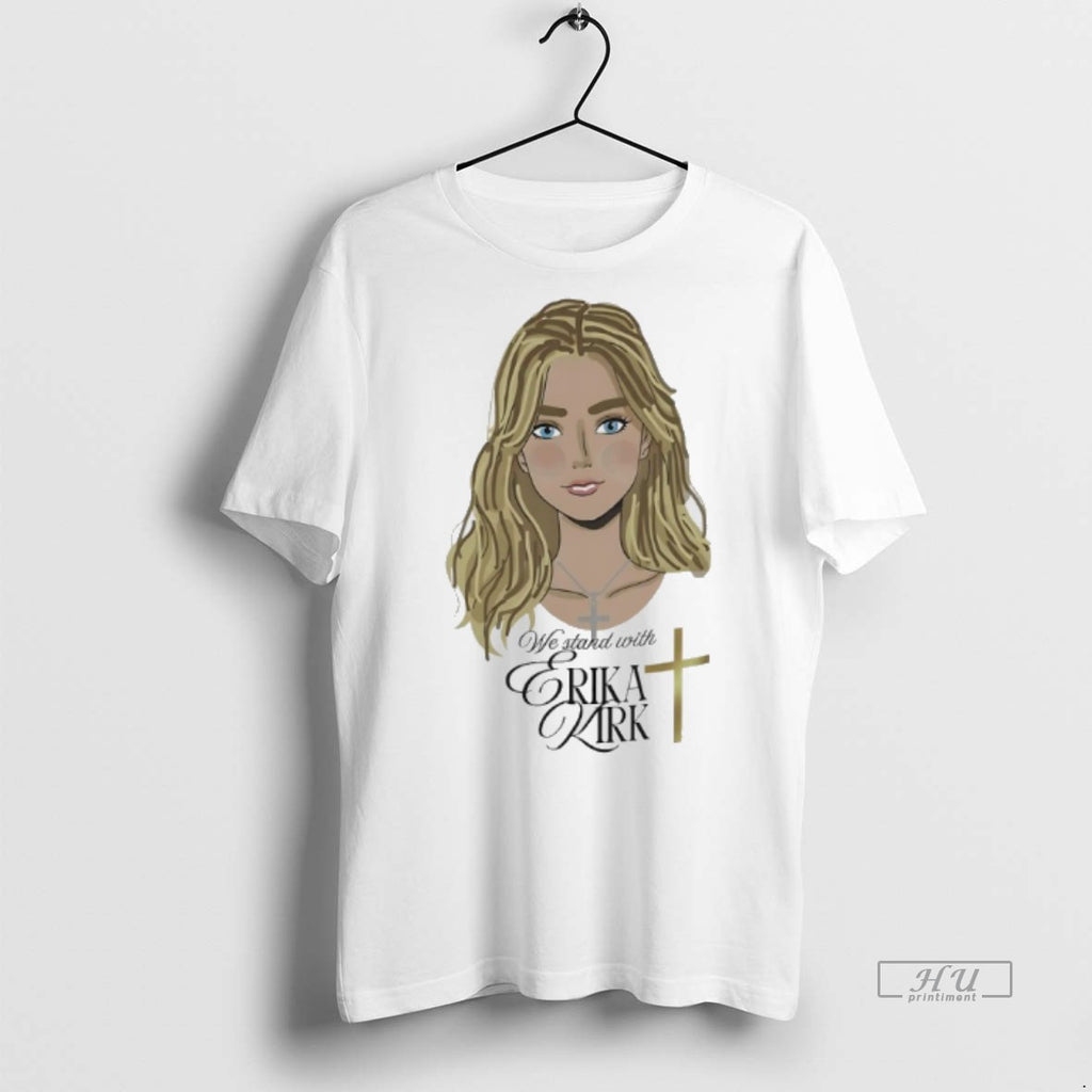 Limited Edition We Stand With Erika Kirk Tee Shirt Sweater
