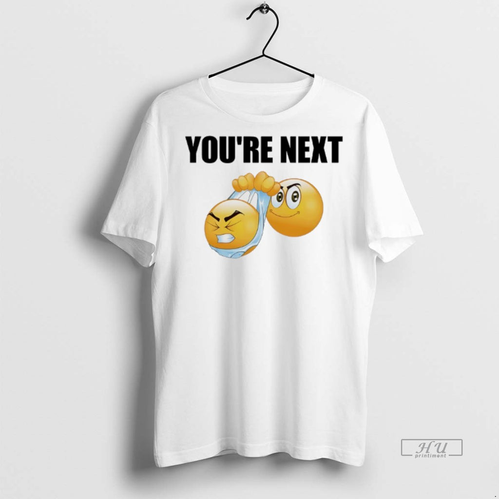 Limited Edition Youre Next Emoji Meme Tee Shirt Sweater