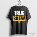 Milwaukee Brewers Baseball True Brew Logo Shirt Tee Shirts