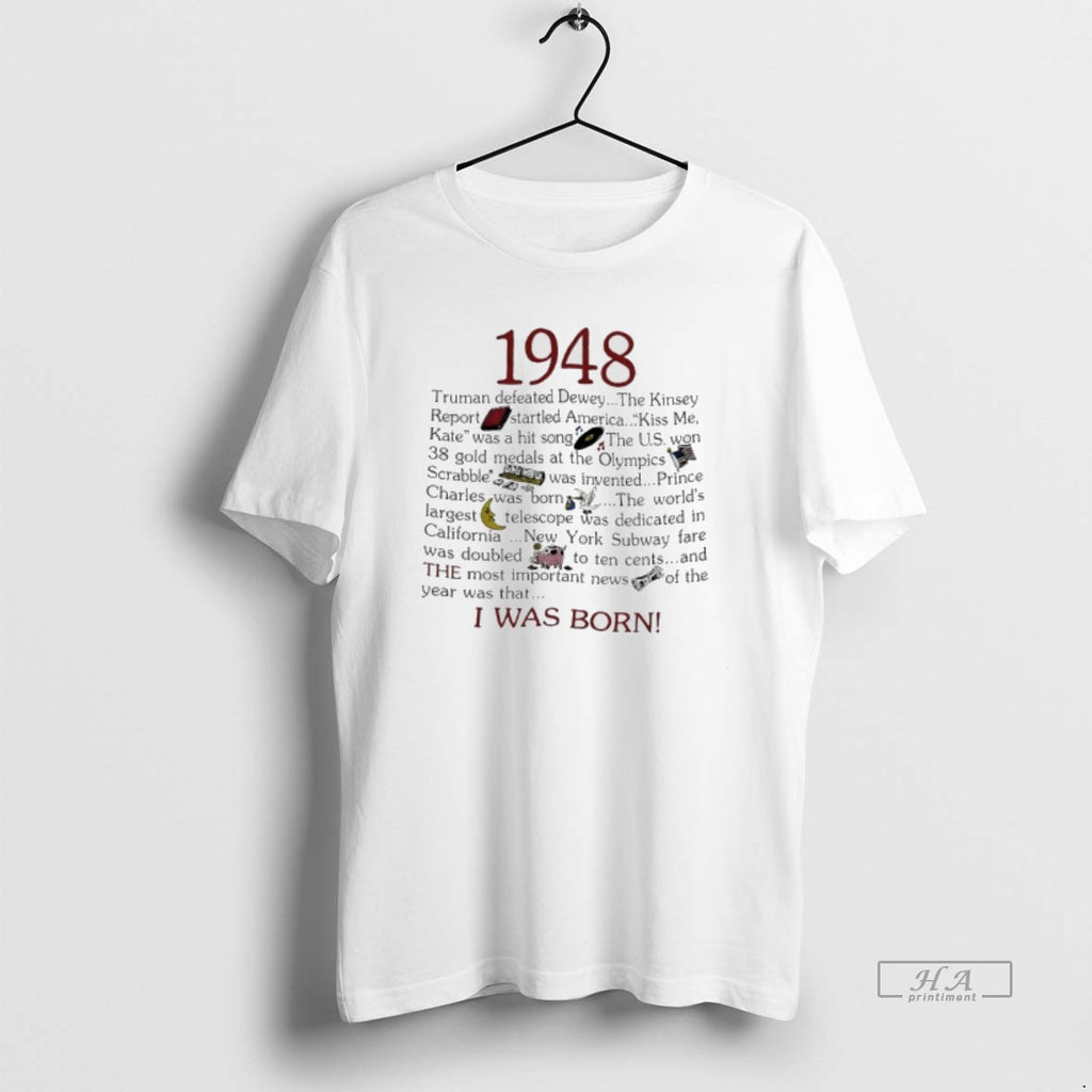 Official 1948 I Was Born Truman Defeated Dewey