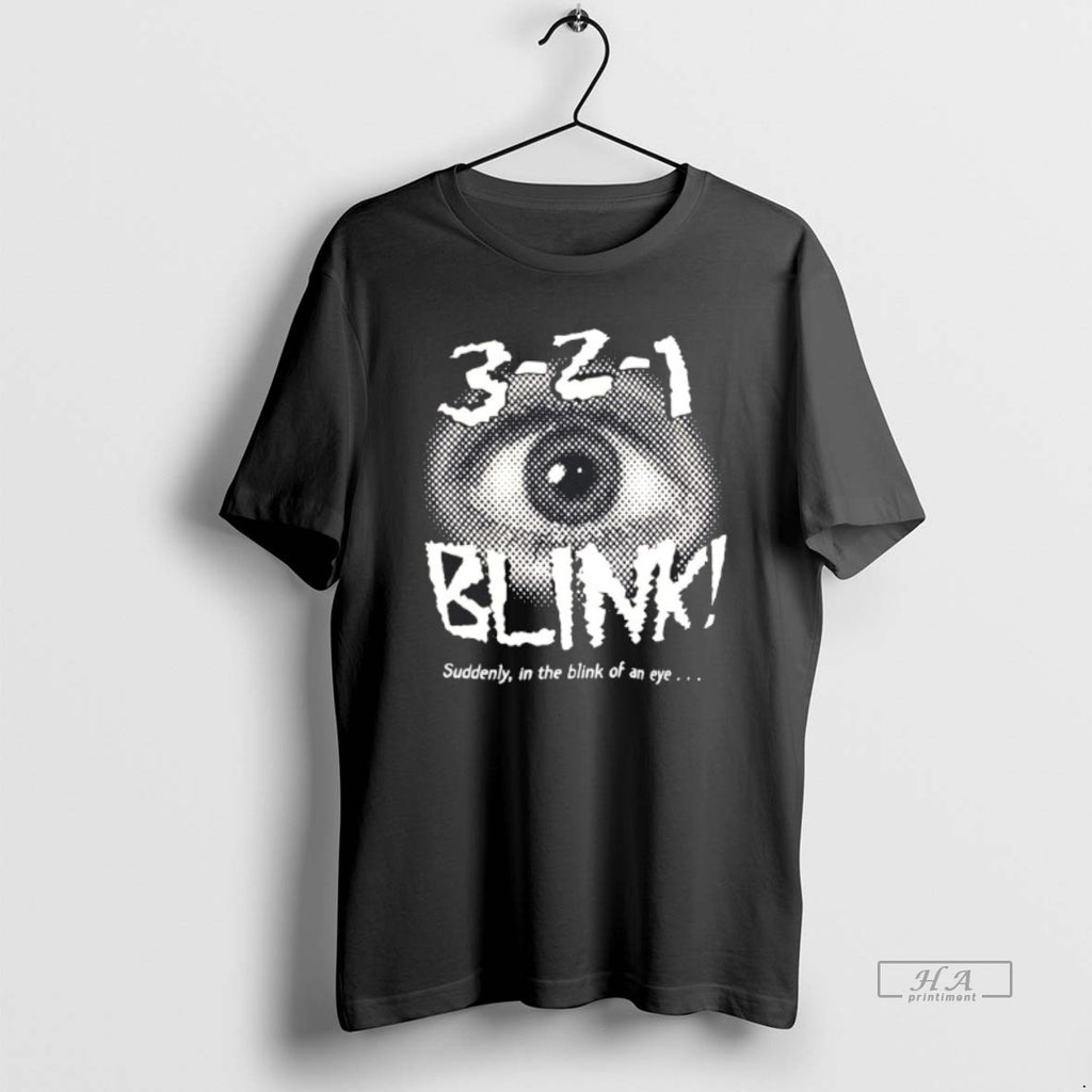 Official 3 2 1 Blink Suddenly In The Blink Of An Eye