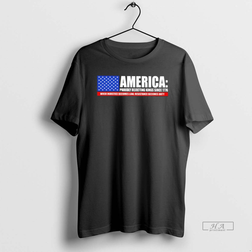 Official America Proudly Rejecting Kings Since 1776