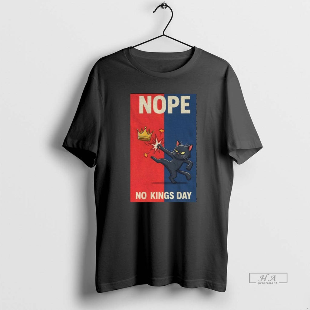Official Black Cat Kicks Crown Nope No Kings Day Anti Trump Political