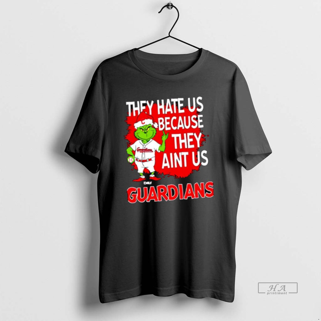 Official Cleveland Guardians Grinch Christmas They Hate Us Because They Aint Us