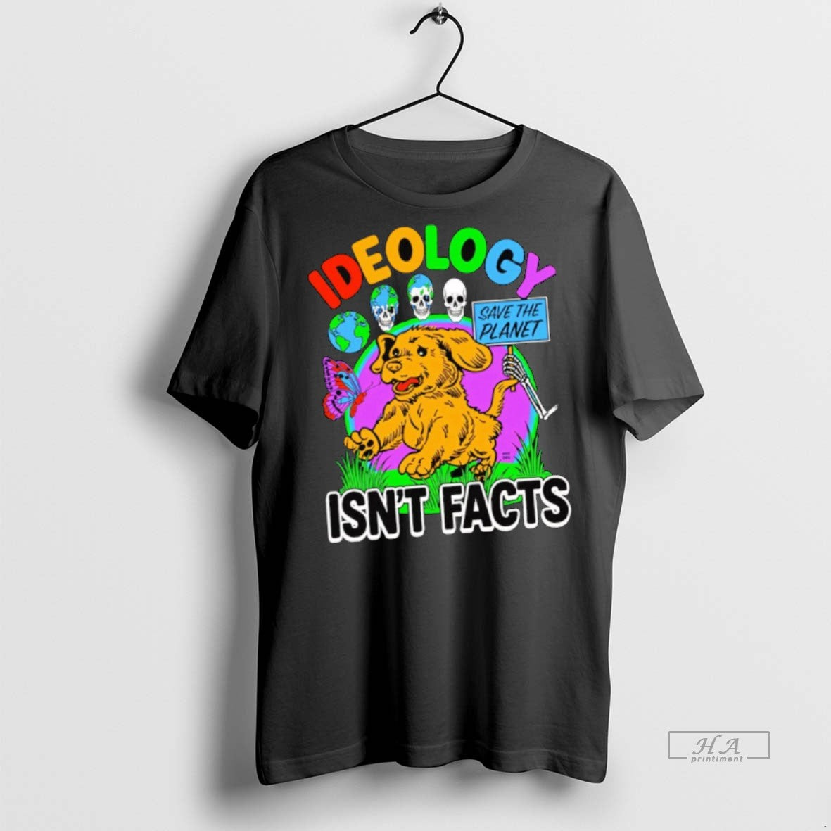 Official Dog Ideology Save The Planet Isnt Facts Shirt