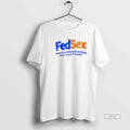Official Fedsex When You Absolutely Positively Have To Get It Tonight