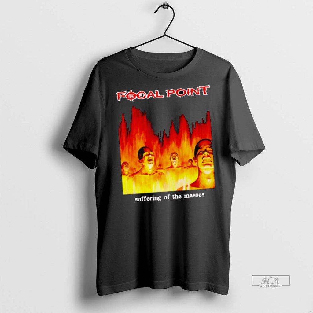 Official Focal Point Suffering Of The Masses Shirt